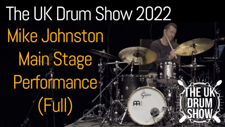 Mike Johnston – The UK Drum Show 2022 (in association with Drummer’s Review) – Full Performance